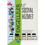 Engelliler ve Sosyal Hizmet - Hakan Sarı