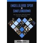 Engellilerde Spor ve Sınıflandırma - Nevin Atalay Güzel Dr. Nihan Kafa Nihan Kafa