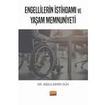 Engellilerin İstihdamı ve Yaşam Memnuniyeti Nobel Bilimsel Eserler