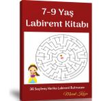 Enine Boyuna Eğitim 7-9 Yaş Için Labirent Bulmaca Kitabı