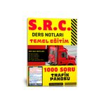Enine Boyuna Eğitim SRC Ders Notları Kitabı (Trafik İşaretleri PANOSU İlaveli)