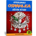 Enine Boyuna Eğitim Uygulamalı Osmanlıca Eğitim Kitabı