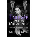 Enlevée par les Milliardaires: Une romance de ménage loup-garou (Saison des Amours, Band 4)