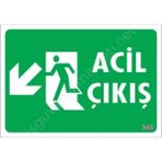 Ennalbur Acil Çıkış Sol Aşağı Uyarı Levhası 17,5X25 KOD:945