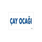 Ennalbur Çay Ocağı Uyarı Levhası 17,5 x 25 cm KOD:1658