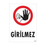 Ennalbur Girilmez Uyarı Levhası 25X35 KOD:1479