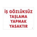 Ennalbur Iş Gözlüksüz Taşlama Yapmak Yasaktır Uyarı Levhası 25X35 Kod:37
