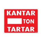Ennalbur Kantar Ton Tartar Uyarı Levhası 25X35 KOD:1618