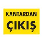 Ennalbur Kantardan Çıkış Uyarı Levhası 25 x 35 cm KOD:1579