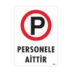 Ennalbur Personele Aittir Uyarı Levhası 25 x 35 cm KOD:1605