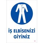 Ennalbur PVC 25x35 1 İkaz Levhası