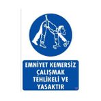 Ennalbur PVC 25x35 13 İkaz Levhası