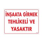 Ennalbur PVC 25x35 453 İkaz Levhası