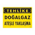 Ennalbur Tehlike Doğalgaz Ateşle Yaklaşma Uyarı Levhası 25X35 KOD:750