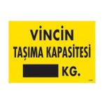 Ennalbur Vincin Taşıma Kapasitesi Uyarı Levhası 25 x 35 cm KOD:1330