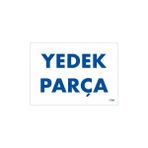 Ennalbur Yedek Parça Uyarı Levhası 17,5 x 25 cm KOD:1788