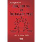 Enneagram İle Sen Sen Ol ve İnsanları Tanı Gece Kitaplığı