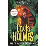 Enola Holmes and the Mark of the Mongoose (Book 9)