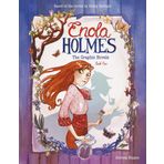 Enola Holmes: The Graphic Novels Collection: The Case of the Missing Marquess, The Case of the Left-Handed Lady, and The Case of the Bizarre Bouquets: 1