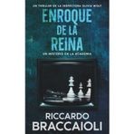 Enroque de la Reina: Un Misterio en la Academia: Un thriller de la Inspectora Olivia Wolf