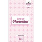 Ensar Hanımlar Peygamber Asrının Hanımları - Şehba Yazıcı