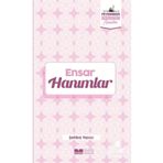 Ensar Hanımlar Peygamber Asrının Hanımları - Şehba Yazıcı