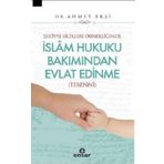Ensar Neşriyat Yayınları Şer’iyye Sicilleri Örnekliğinde İslam Hukuku Bakımından Evlat Edinme Tebenni