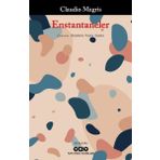 Enstantaneler - Claudio Magris