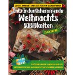 Entzündungshemmende Weihnachtssüßigkeiten: Gesunde und schnelle Leckereien, die Energie schenken, Entzündungen lindern und zu unvergesslichen Weihnachtsgesch