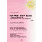 Envar-ı Tıp! Derler - Doktorun Kitabına Tüm Sorunlarınızın Cevabı Ancak Onda Bulunur - Cilt 4