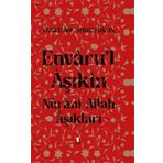Envaru'l Aşıkın Nuranı Allah Aşıkları - Ciltli - Ahmed Bican