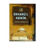 Envarü’l Aşıkin - Tam Metin - Ahmet Bican Yazıcıoğlu