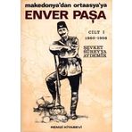 Enver Paşa Cilt: 1 - Makedonya'dan Ortaasya'ya - Şevket Süreyya Aydemir