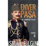 Enver Paşa İsmail Bilgin