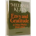 Envy and Gratitude, and Other Works, 1946-1963 / by Melanie Klein [Hardcover] Klein, Melanie