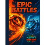 Epic Battles: Coloring and Activity Book: by Kaison's Kreations