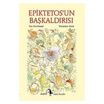 Epiktetos’un Başkaldırısı - Yan Marchand