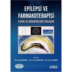 Epilepsi ve Farmakoterapisi Klinik ve Nörobiyolojik Yaklaşım