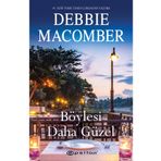 Epsilon Yayınevi Böylesi Daha Güzel Debbie Macomber
