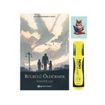 Epsilon Yayınevi Bülbülü Öldürmek - Harper Lee - Sarı Fosforlu Kalem - Not Defteri Seti