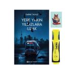 Epsilon Yayınevi Yere Yakın Yıldızlara Uzak -Emine Tavuz - Sarı Fosforlu Kalem - Not Defterli Seti