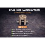 ERAL Köşe Kaynak Aparatı 20–32 mm | Dik Pafta Takma Aparatı | PPRC Boru Kaynak Yardımcı Ekipmanı