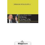 Erbakan Risaleleri 6 - İman ve Aksiyon Sahibi İdeal Gençlik - M. Mustafa Uzun