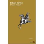 ERDALAN KÜRTLERİ - SHEERIN ARDALAN