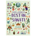 Erdem Çocuk Bir Ayağım Doğada Serisi- Evde Ve Okulda Bostan Sanatı