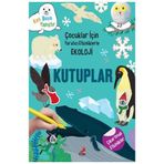 Erdem Çocuk Kutuplar - Çocuklar için Yaratıcı Etkinliklerle Ekoloji - Kolektif