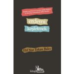 Erdemi Keşfetmek: Alasdair MacIntyre'ın Modern Ahlak Eleştirisi ve Thomasçı-Aristotelesçi Ahlak Felsefesi (Kapak değişebilir)