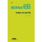 Ergen ve Ayrılık Isée Bernateau