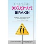 Ergenlerle Boğuşmayı Bırakın Sola Unitas