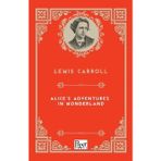 Ergün Collection Alice’s Adventures In Wonderland (Ingilizce Kitap)
